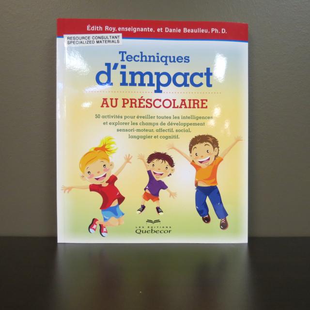 Resource Consultant Specialized Materials: Techniques d'impact au préscolaire (book)