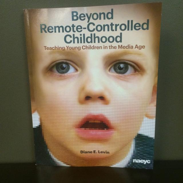 Beyond Remote-Controlled Childhood - Teaching Young Children in the Media Age