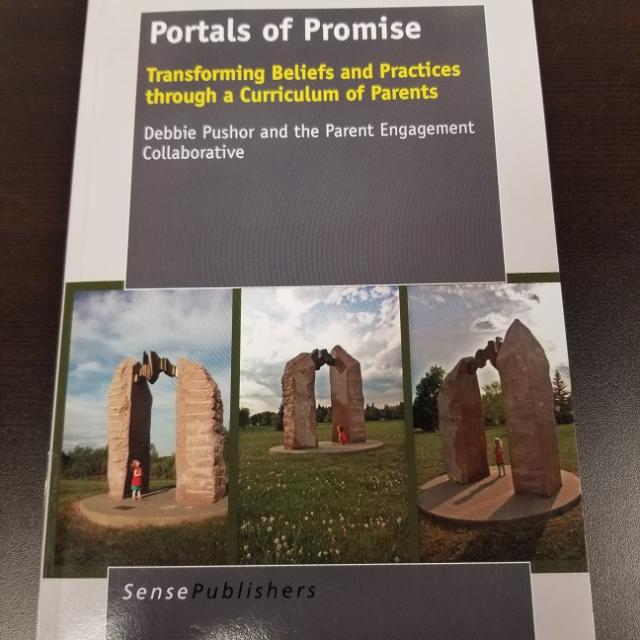 Portals of Promise - Transforming Beliefs and Practices through a Curriculum of Parents