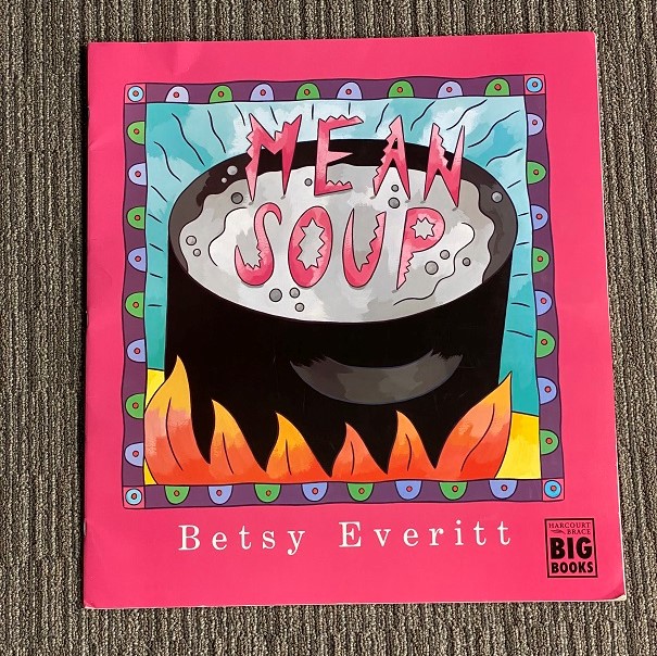 Mean Soup Big Book
