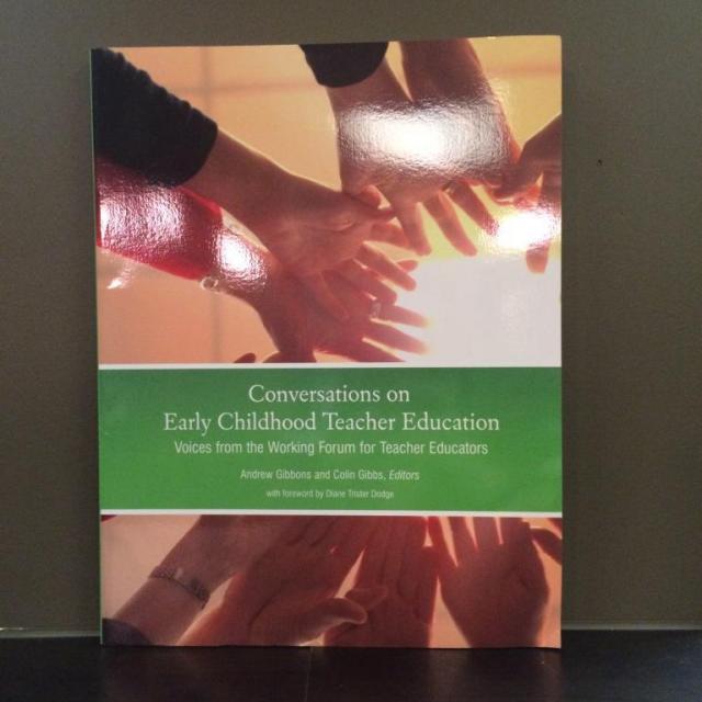 Conversations on Early Childhood Teacher Education - Voices from the Working Forum for Teacher Education