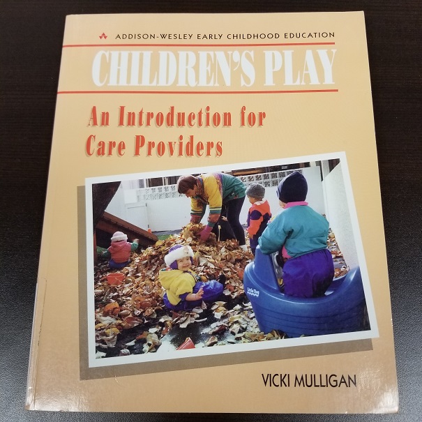 Children's Play: An Introduction For Care Providers