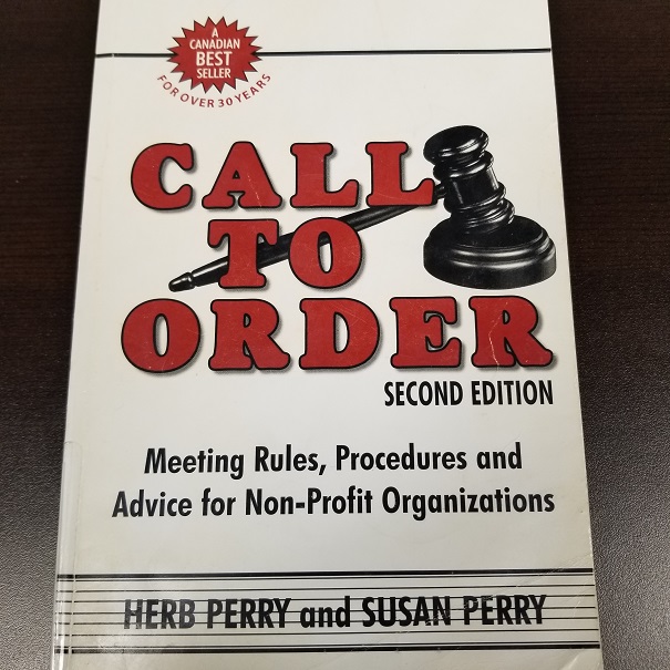 Call To Order - Meeting Rules, Procedures and Advice for Non-Profit Organizations