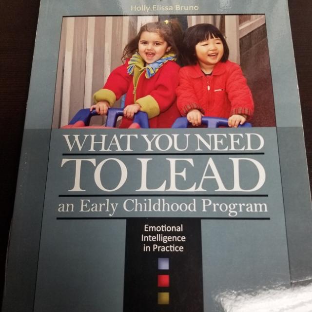 What You Need to Lead an Early Childhood Program: Emotional Intelligence in Practice  
