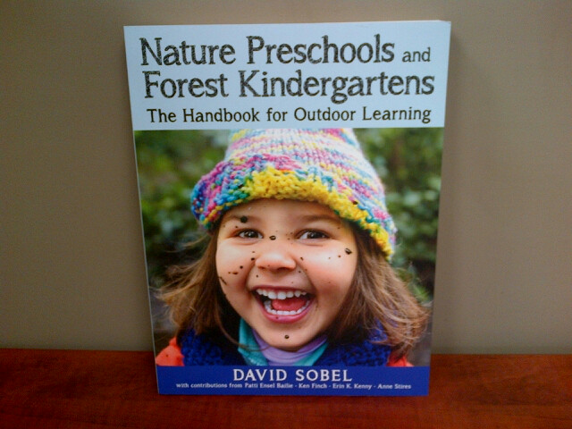 Nature Preschools and Forest Kindergartens:  The Handbook for Outdoor Learning