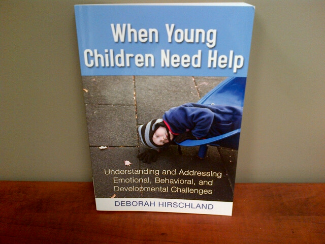 When Young Children Need Help- Understanding and Addressing Emotional, Behavioural, and Developmental Challenges