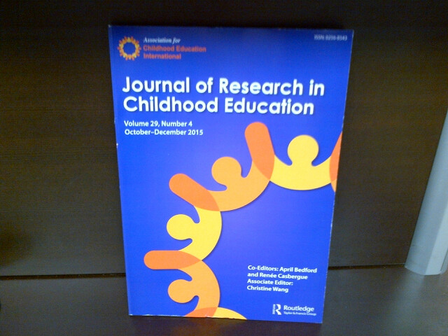 Journal of Research in Childhood Education (Volume 29, Number 4, October- December 2015)