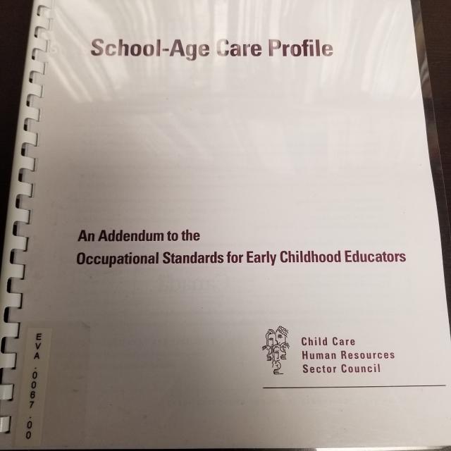 School-Age Care Profile- An Addendum to the Occupational Standards for Early Childhood Educators