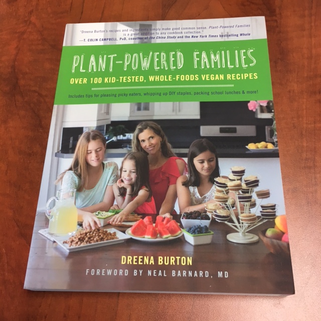 Plant-Powered Families: Over 100 Kid-Tested, Whole-Foods Vegan Recipes