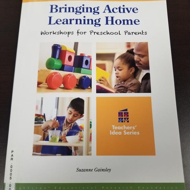 Bringing Active Learning Home: Workshops for Preschool Parents (with CD)