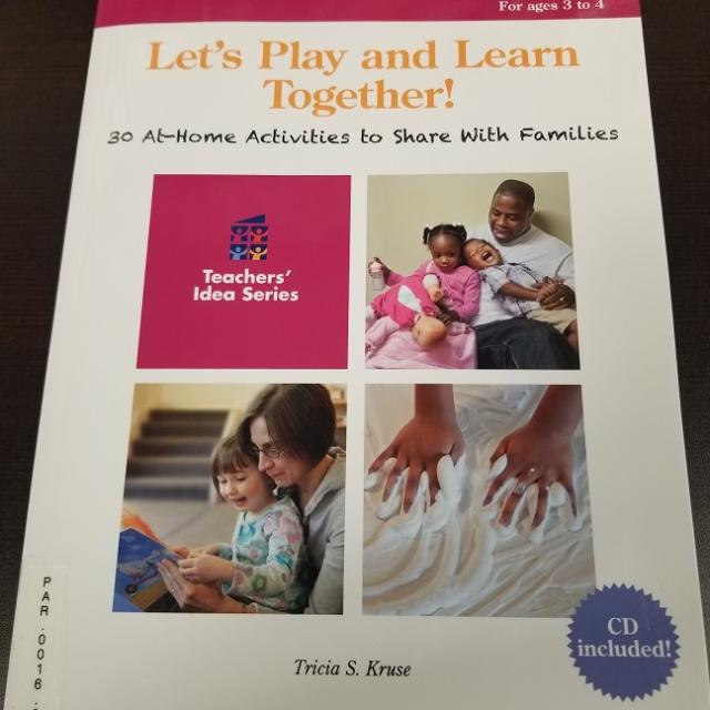 Let's Play and Learn Together! 30 At-Home Activities to Share with Families (with CD)