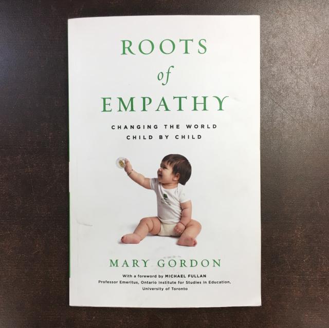 Roots Of Empathy - Changing the World Child by Child