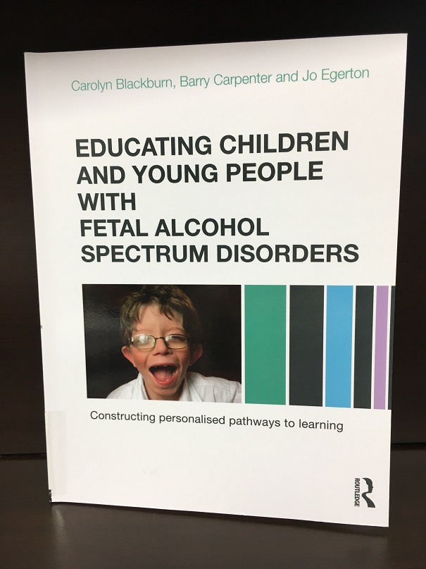 Educating Children and Young People with Fetal Alcohol Spectrum Disorders