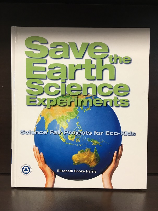 Save the Earth Science Experiments