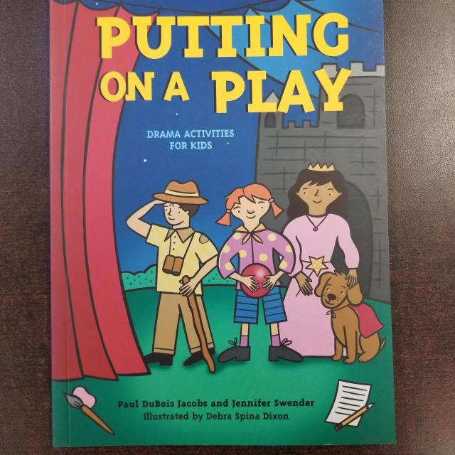 Putting on a Play: Drama Activities for Kids