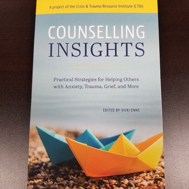 Counselling Insights: Practical Strategies for Helping Others with Anxiety, Trauma, Grief, and More