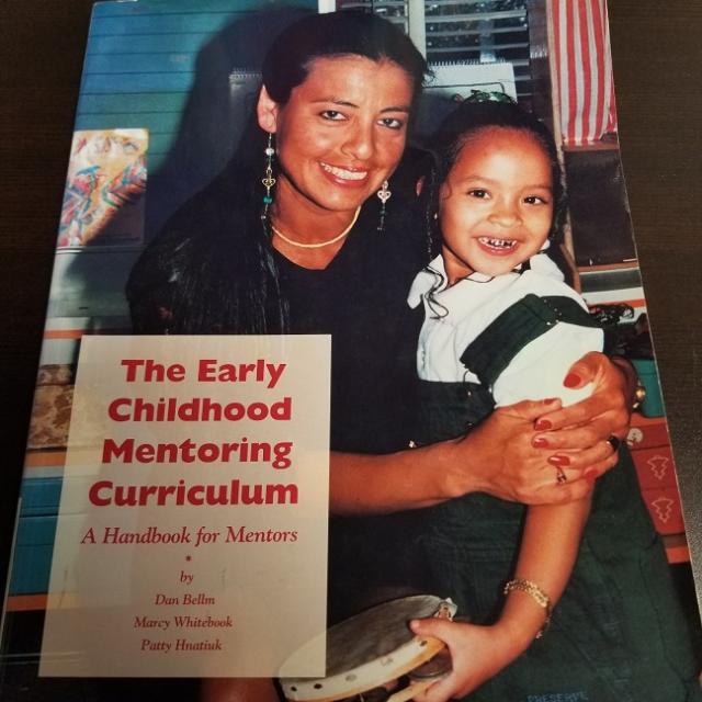 The Early Childhood Mentoring Curriculum: A Handbook for Mentors 