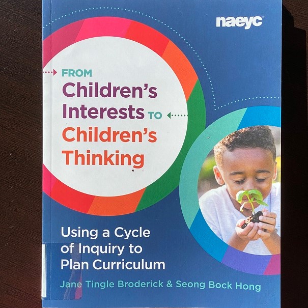 From Children's Interests to Children's Thinking - Using a Cycle of Inquiry to Plan Curriculum