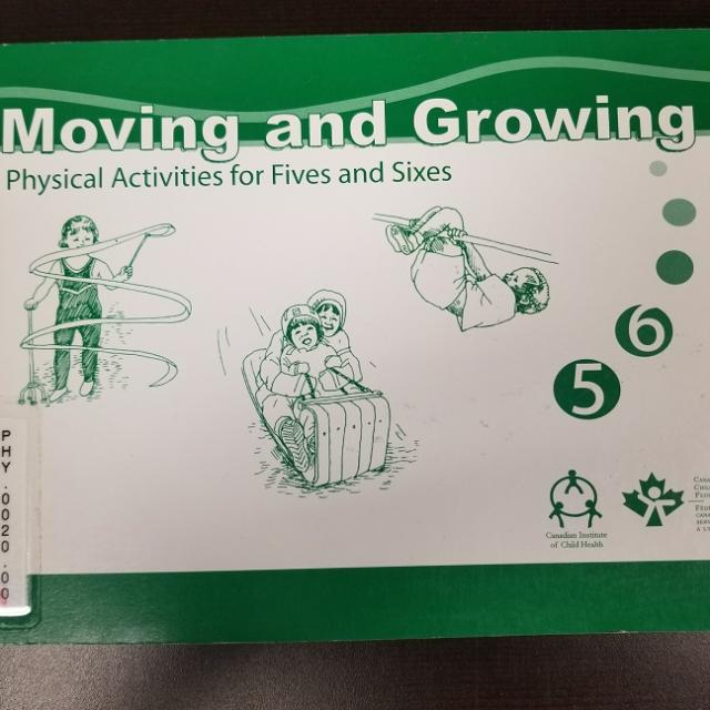 Moving And Growing: Exercises & Activities For Fives And Sixes-revised Edition