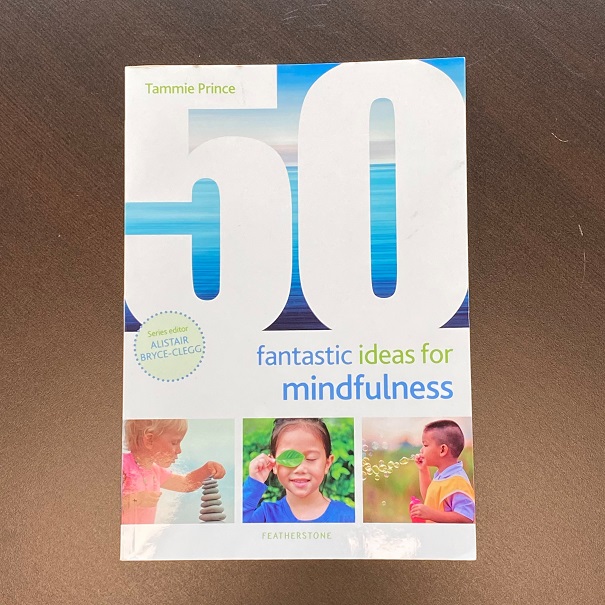 50 Fantastic Ideas for Mindfulness