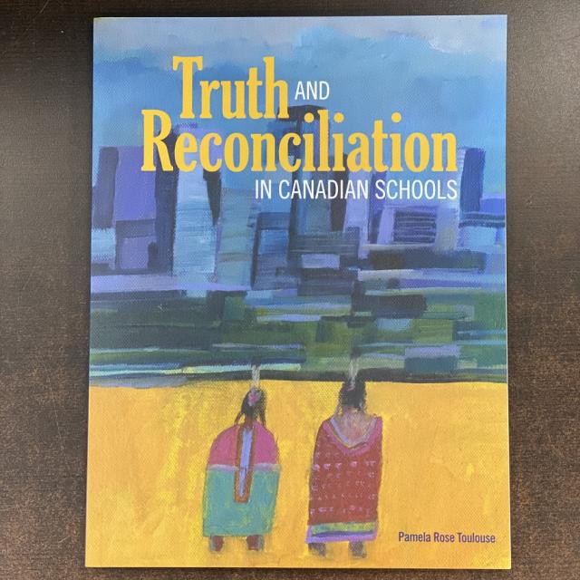 Truth and Reconciliation in Canadian Schools