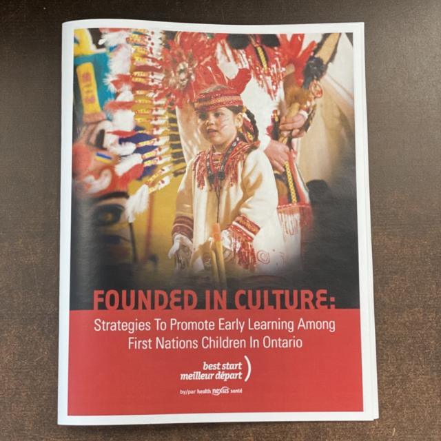 Founded in Culture: Strategies to Promote Early Learning Among First Nations Children in Ontario