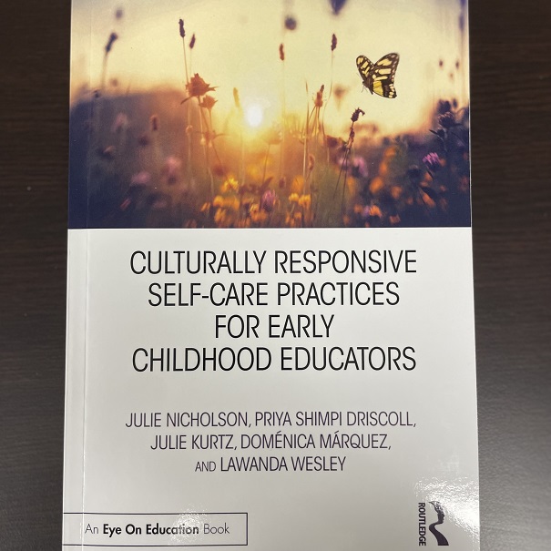 Culturally Responsive Self-Care Practices for Early Childhood Educators