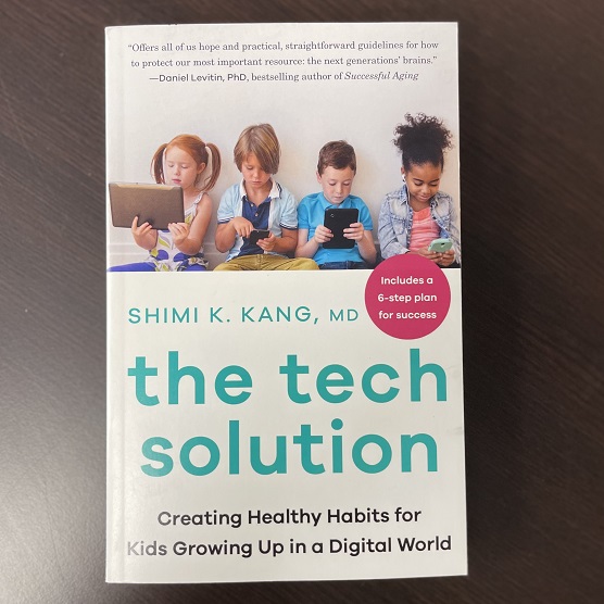 The Tech Solution; Creating Healthy Habits for Kids Growing up in a Digital World