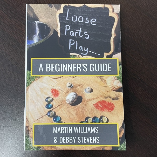 Loose Parts Play; A Beginner's Guide