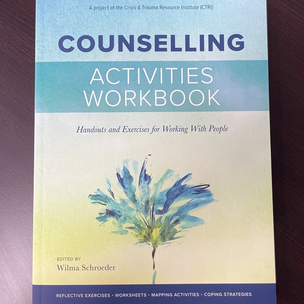 Counselling Activities Workbook - Handouts and Exercises for Working with People