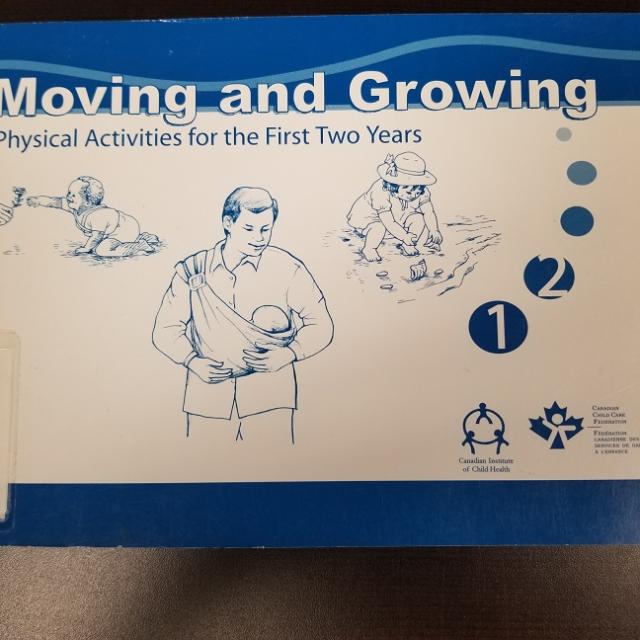 Moving And Growing: Exercises & Activities For First Two Years - Revised Edition