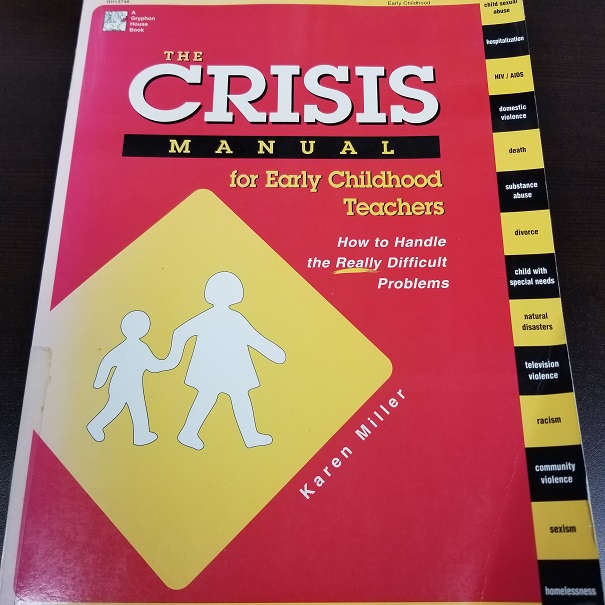 The Crisis Manual For Early Childhood Educators