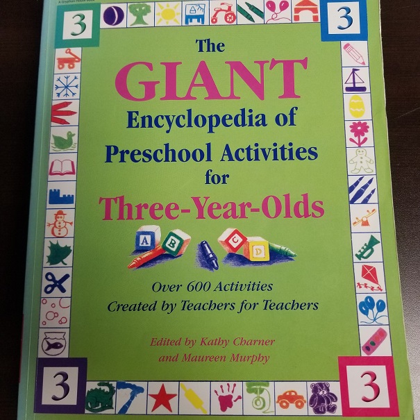 The Giant Encyclopedia Of Preschool Activities For Three Year Olds