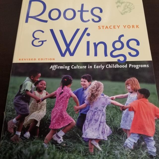 Roots And Wings Affirming Culture In Early Childhood Programs Revised Addition