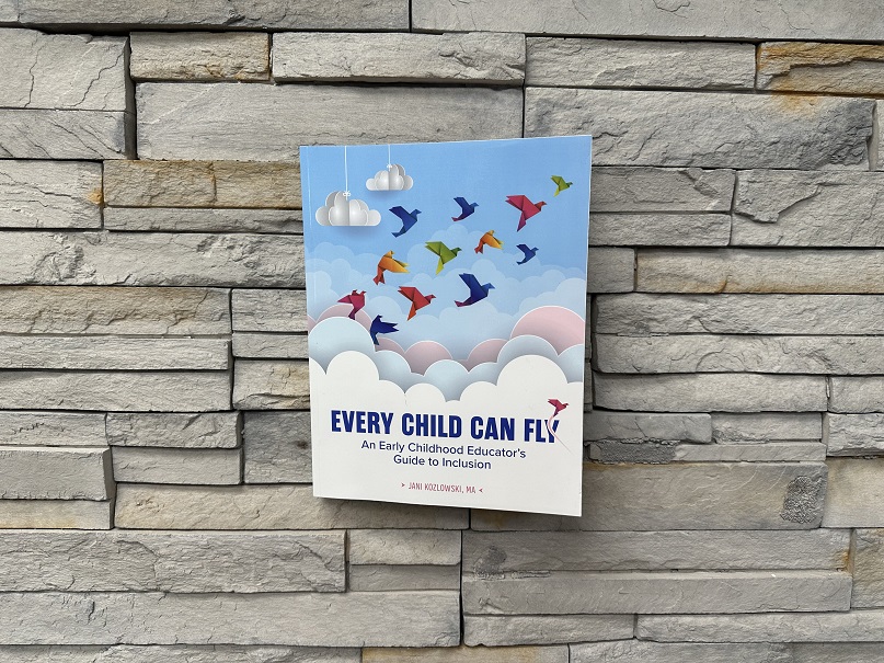 Every Child Can Fly: An Early Childhood Educator's Guide to Inclusion