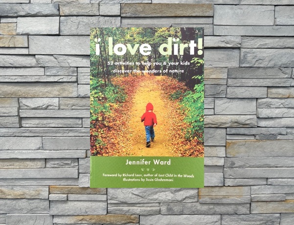 I Love Dirt!: 52 Activities