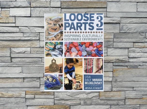 Loose Parts 3 - Inspiring Culturally Sustainable Environments